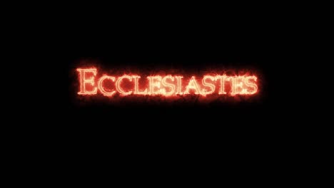 eclesiastes escrito con fuego. bucle