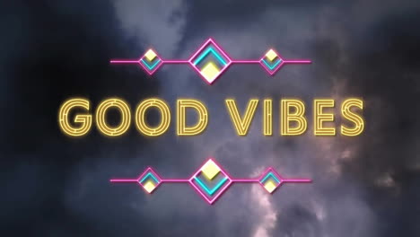 animation of good vibes text and neon pattern on black background