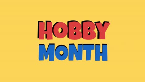 Animation-of-hobby-month-text-in-red-and-blue-on-yellow-background