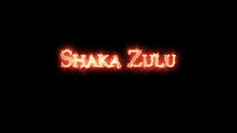 zulu escrito con fuego. bucle
