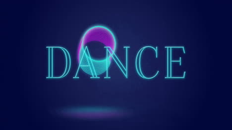 dance text animation over neon circles on dark blue background