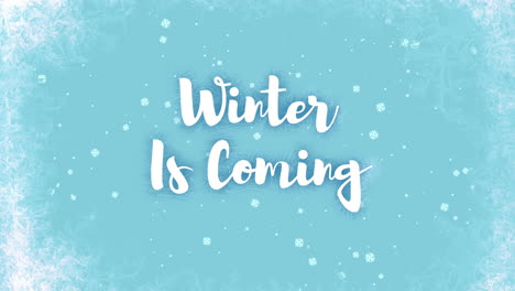 Winter-Is-Coming-text-with-flying-snow-in-blue-ice