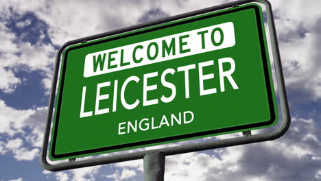 Welcome-to-Leicester,-England,-UK-City-Road-Sign,-Realistic-3D-Animation