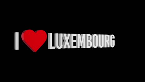 I love Luxembourg. Text and heart 3d. Alpha channel
