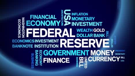 federal reserve animated tag word cloud,text design animation seamless loop.