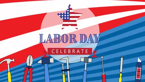 animation of labor day celebrate text with tools and american flag