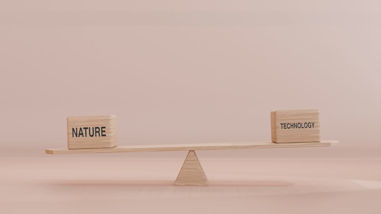 NATURE AND TECHNOLOGY BALANCING ON SEESAW