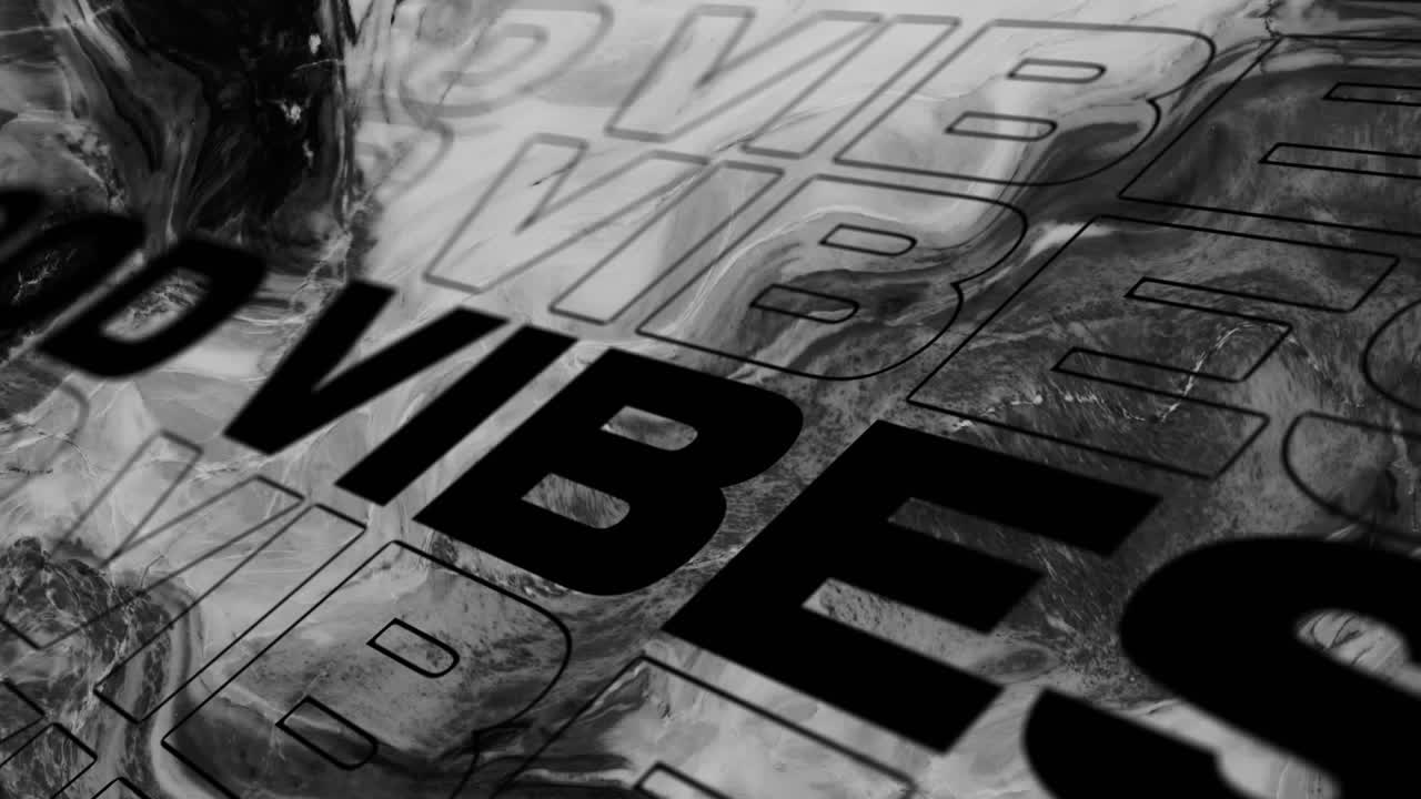 Animation of text vibes in black, over black and grey swirl background
