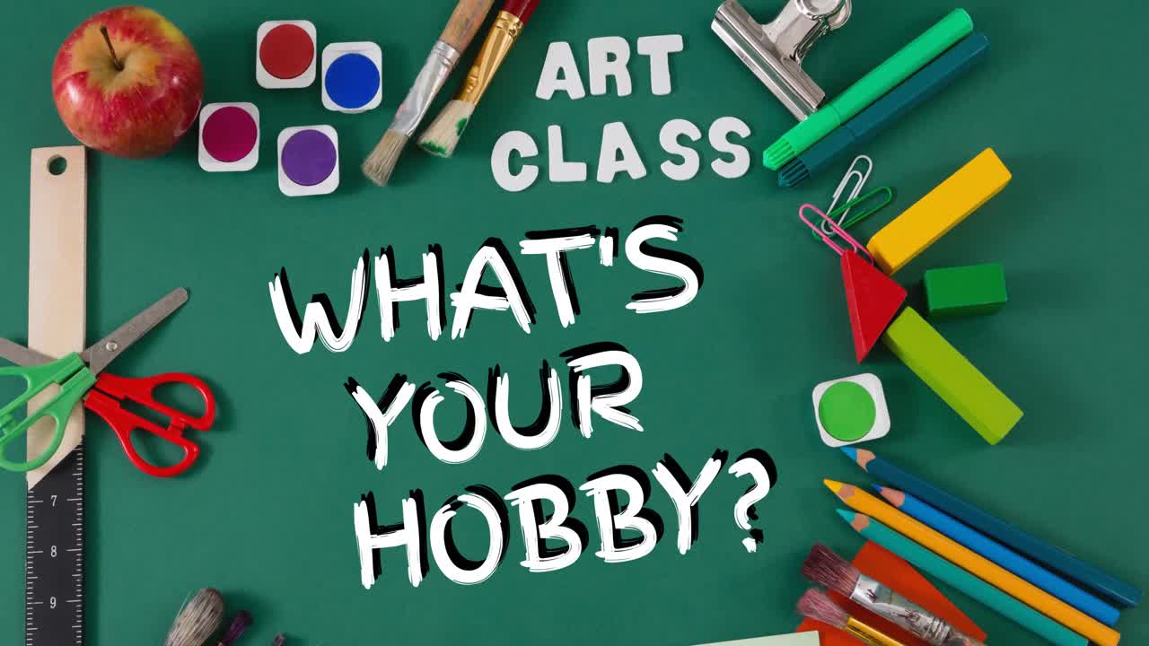 Animation of art class what's your hobby text over art and crafts equipment on green table top