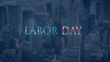 animation of labor day text over cityscape