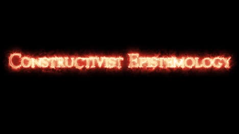 epistemología constructivista escrita con fuego. bucle