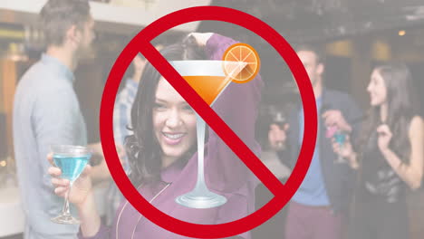 animation of red prohibited sign over cocktail and smiling caucasian woman holding drink at bar