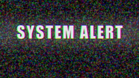 System alert text against tv screen in background
