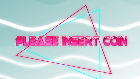 animation of please insert coin text over neon shapes