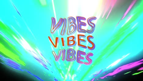 animation of vibes text on multi coloured background