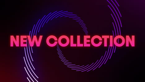 new collection text animation over swirling neon lines on dark background