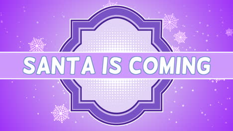 Santa-Is-Coming-in-frame-with-fall-snowflakes-on-purple-gradient