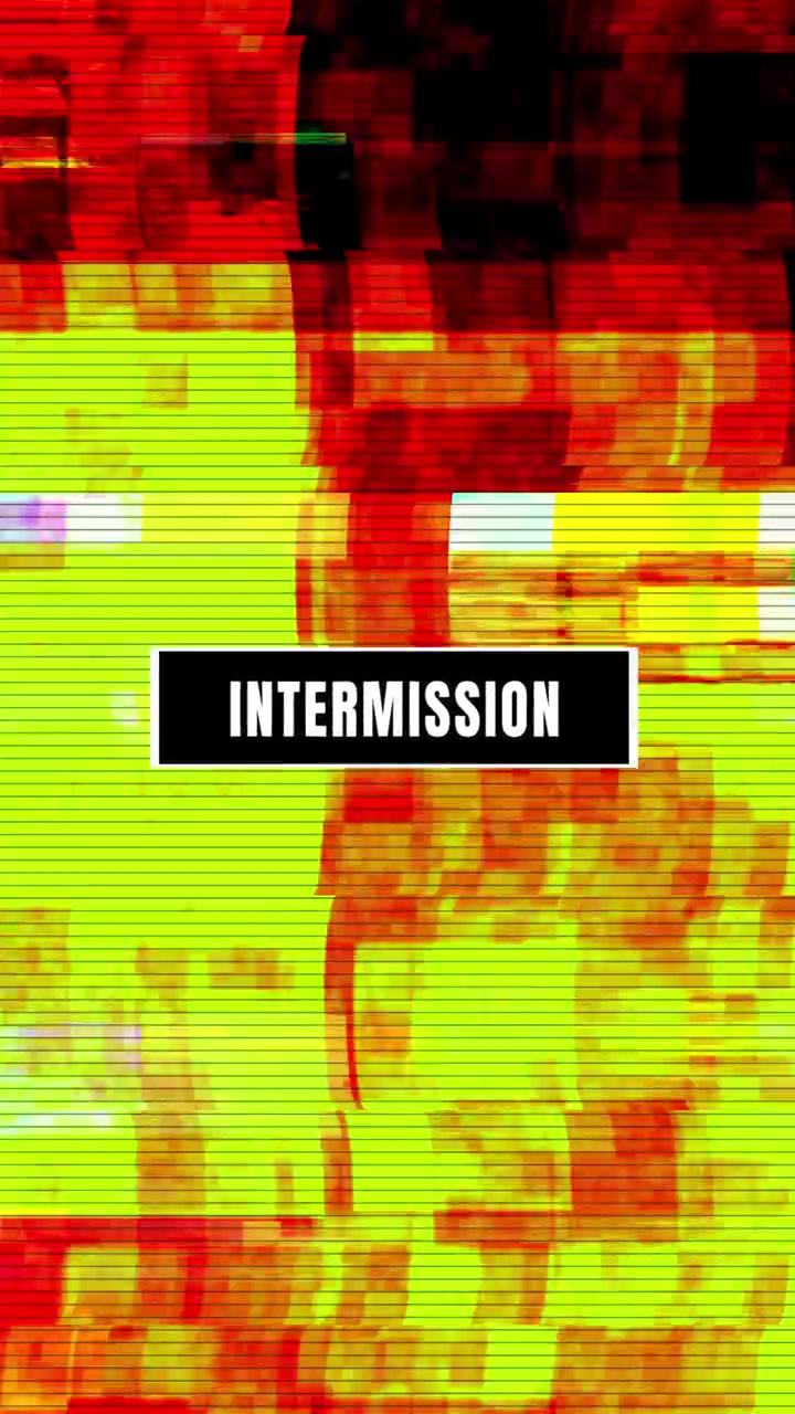 Digital Glitch Effect with Intermission Text Overlay