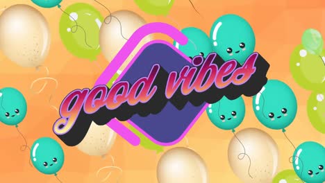 animación de las palabras buenas vibraciones en rojo y naranja con globos flotantes en naranja