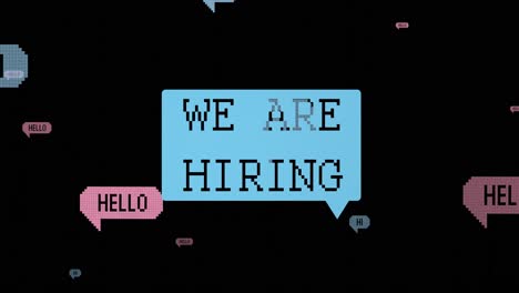 Animation-of-we-are-hiring-over-black-background-with-hi,-hello-texts
