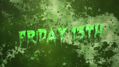 Friday-13th-with-horror-and-mystical-green-toxic