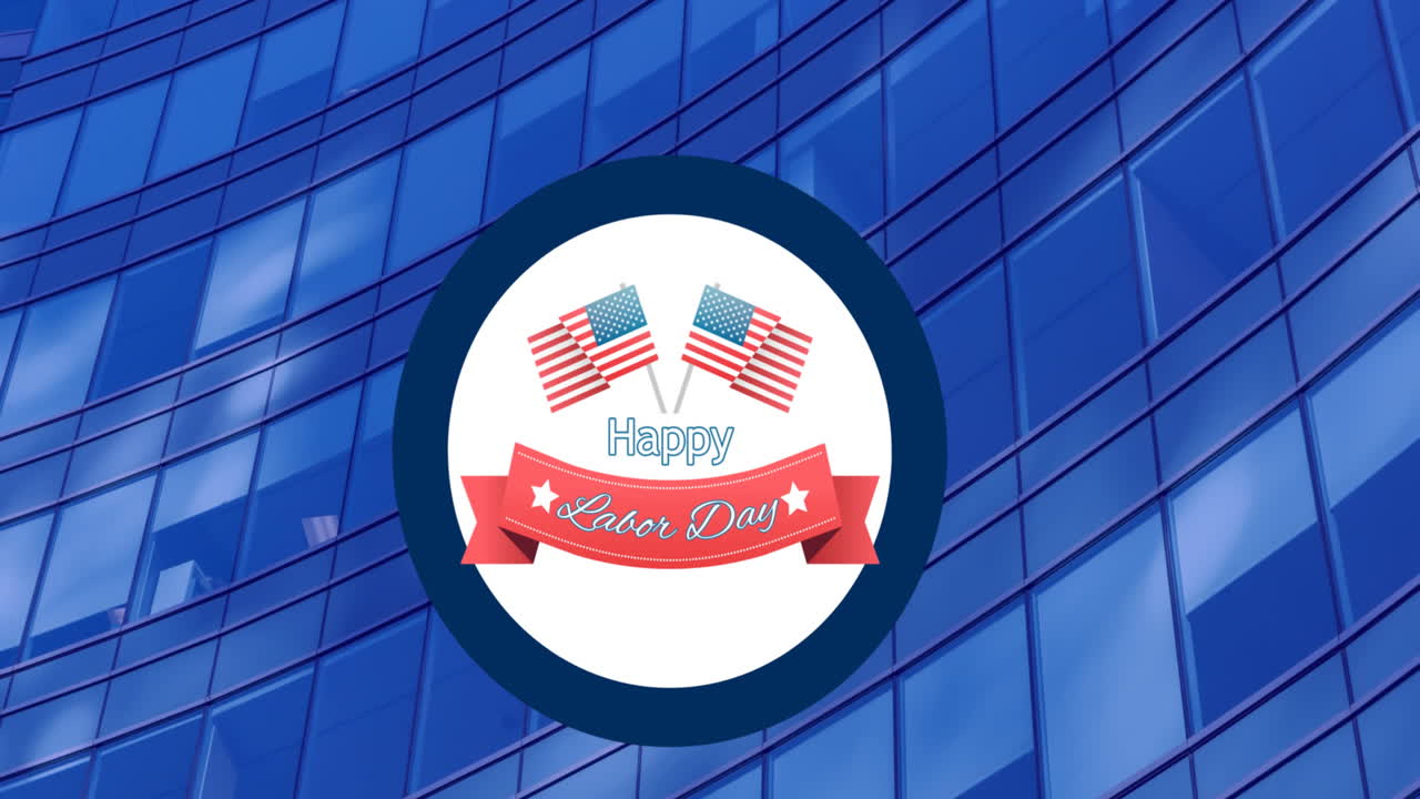 Animation of happy labor day text over building
