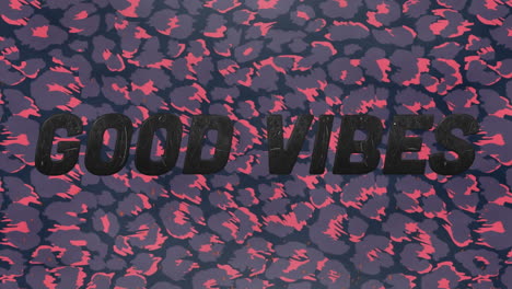 animation of good vibes text over red and purple pattern moving in background