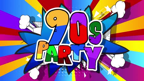 90s party. comic book words.