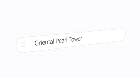 typing oriental pearl tower on the search engine