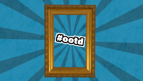 animación del texto ootd de hashtag en blanco sobre el marco de la imagen y rayas azules rotativas