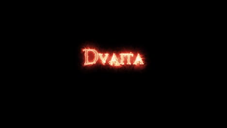 dvaita escrito con fuego. bucle