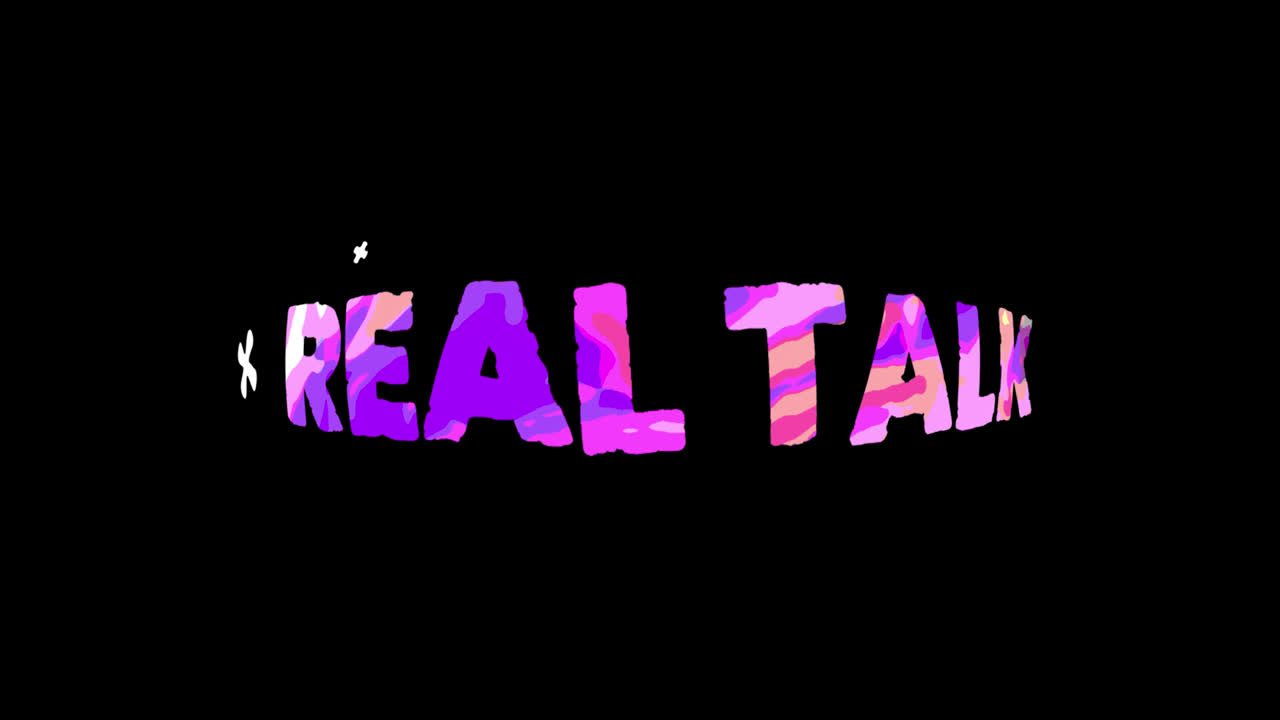 Colorful Animated Text 'Real Talk' on Black Background