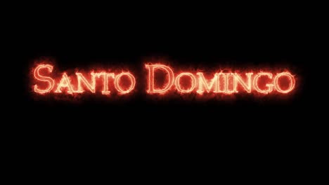 santo domingo written with fire. loop