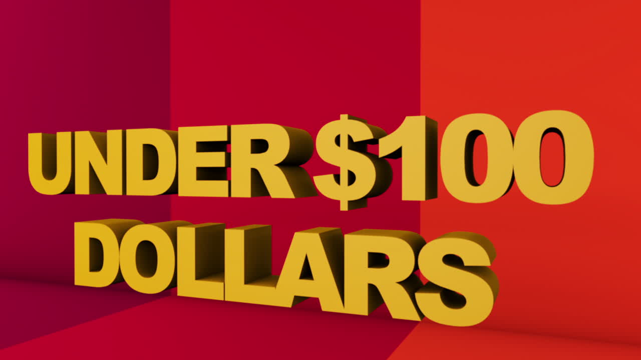A full screen 3D rendered graphic using Cinema 4D of 3D text &amp;quot;UNDER $100 DOLLARS&amp;quot; with point of view movement