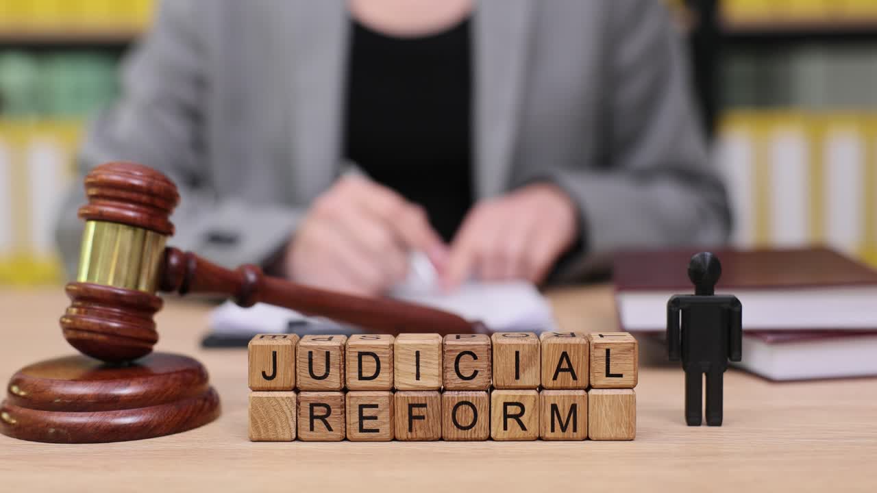 Judicial Reform and the Legal System