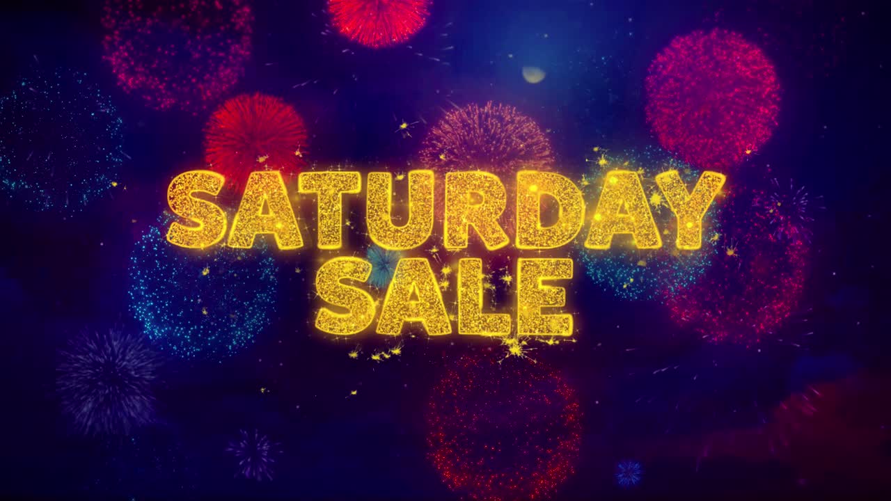 Saturday Sale Fireworks Celebration