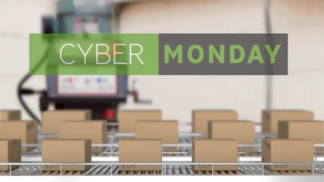 animation of cyber monday text over cardboard boxes on conveyor belts in warehouse