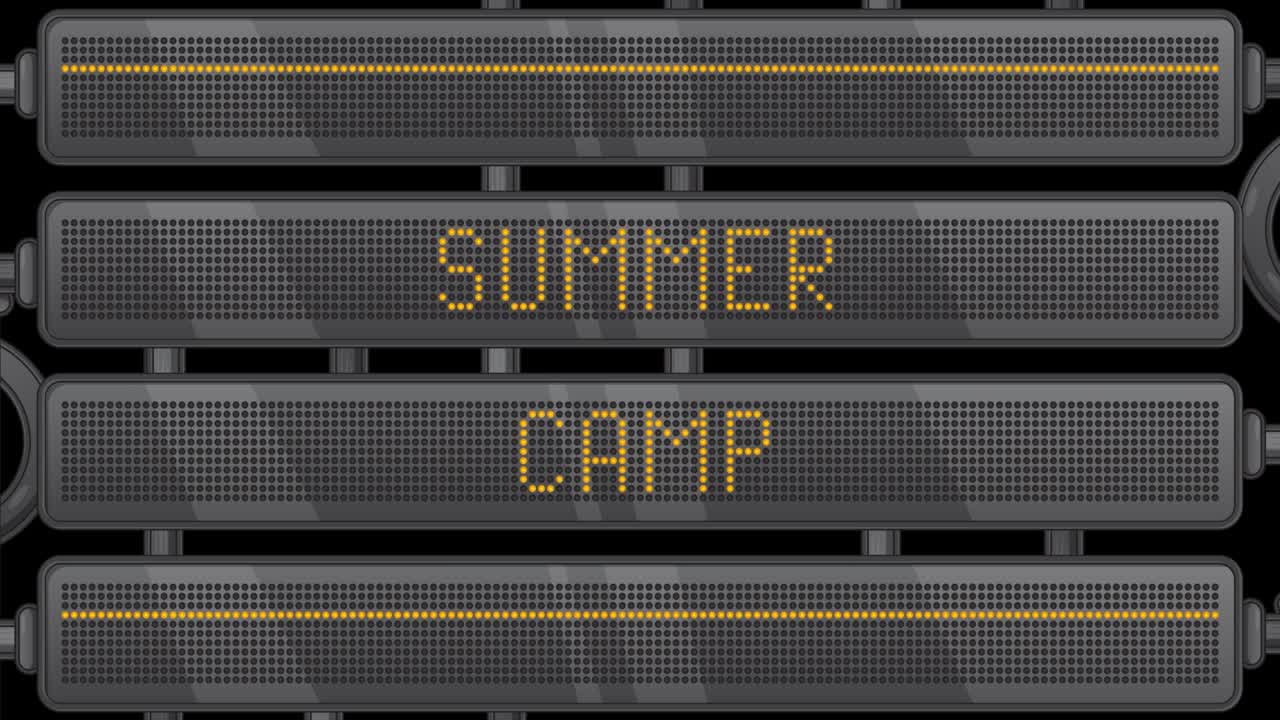 Summer Camp, text on a Digital Led Panel.