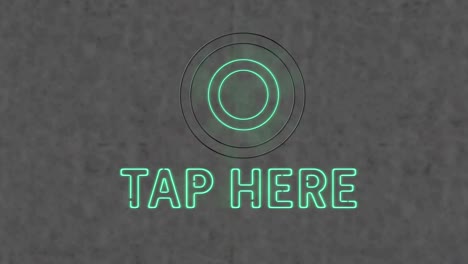 animation of blue neon text,tap here, on grey background