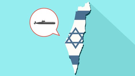 animation of a long shadow israel map with its flag and a comic balloon with a military submarine