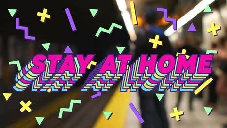 Animation-Von-Farbenfrohem-Text-„Bleib-Zu-Hause“-über-Menschen,-Die-Auf-Eine-U-Bahn-Warten