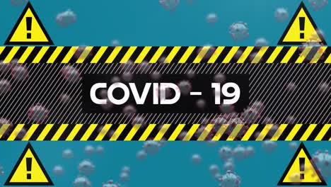 Animation-of-covid-19-cells-over-and-text-over-warning-tape-and-triangles