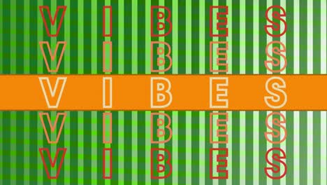 animación de texto de buenas vibraciones en repetición con franja naranja sobre malla brillante verde