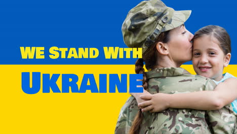 animation of we stand with ukraine text and caucasian soldier with daughter over flag of ukraine