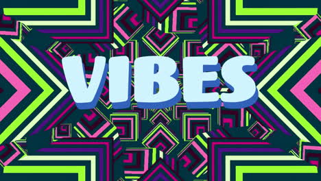 digital animation of vibes text against colorful kaleidoscopic hypnotic background