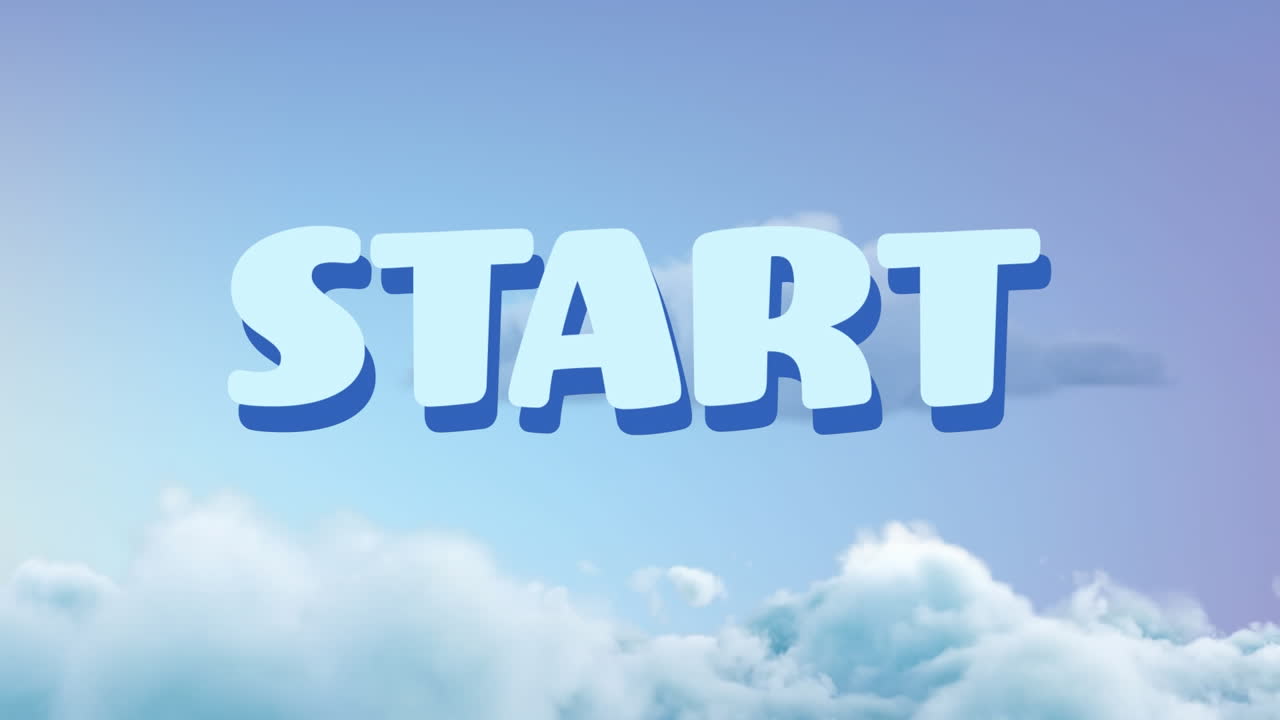 Animation of start text over sky with clouds