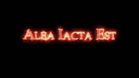 alea iacta est written with fire. loop