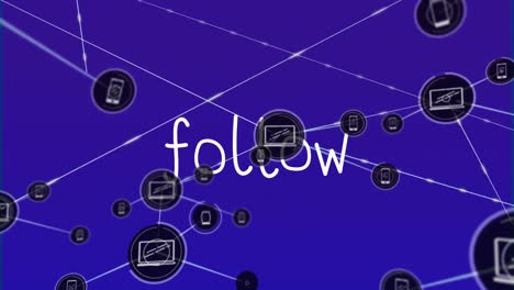 Animation-of-network-of-digital-icons-over-follow-text-banner-against-blue-background