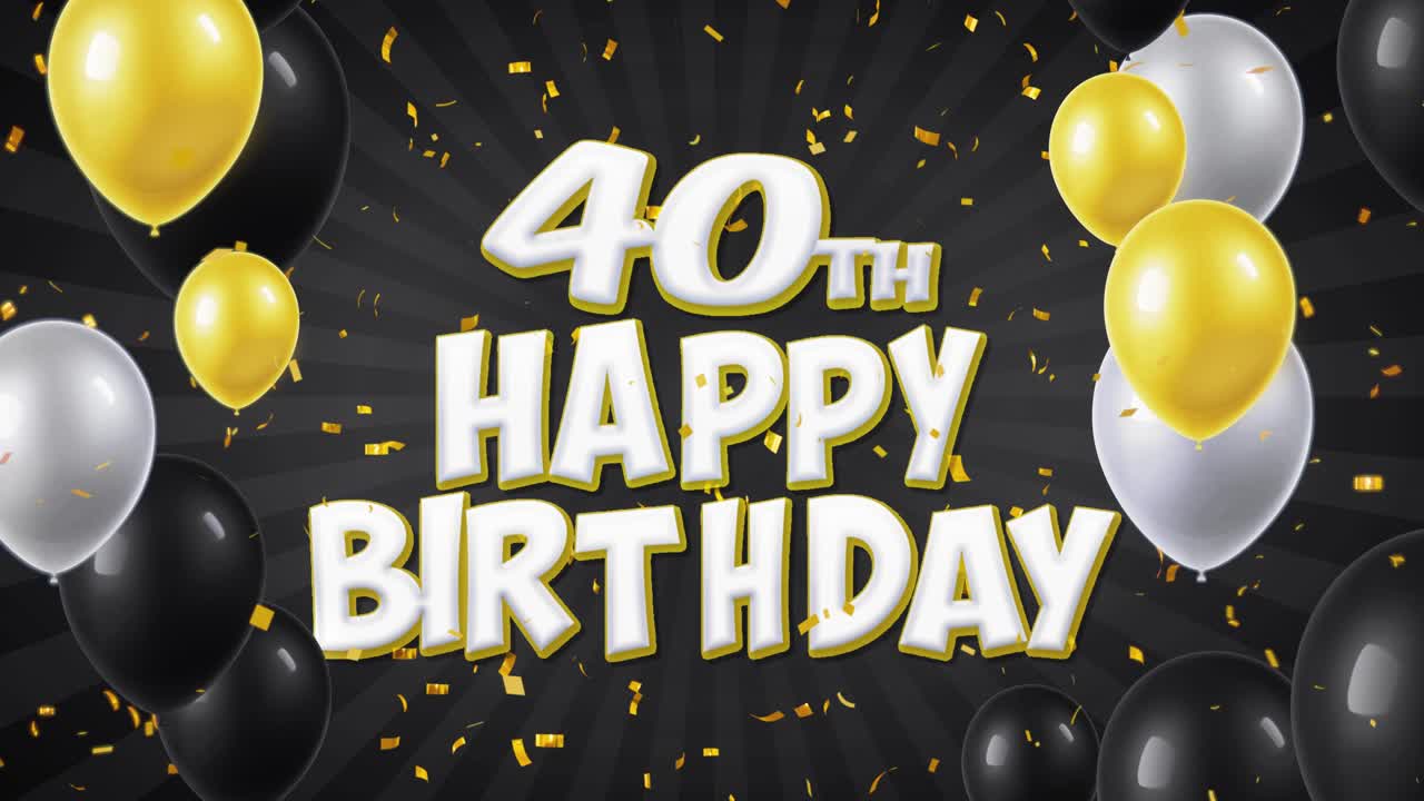 40th Happy Birthday Celebration