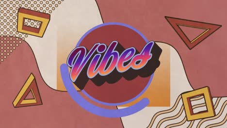 animation of vibes text in colourful letters over moving brown and yellow shapes